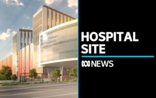 heritage-listed-site-announced-for-new-adelaide-women’s-and-children’s-hospital